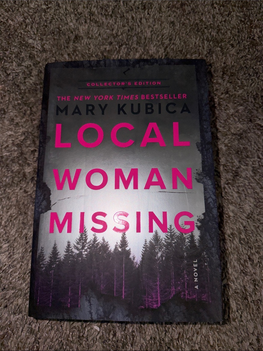"Local Woman Missing" Hardcover Novel - Signed and Collectors Edition